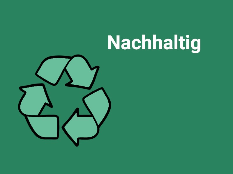 Wir arbeiten nachhaltig und trennen Abfälle